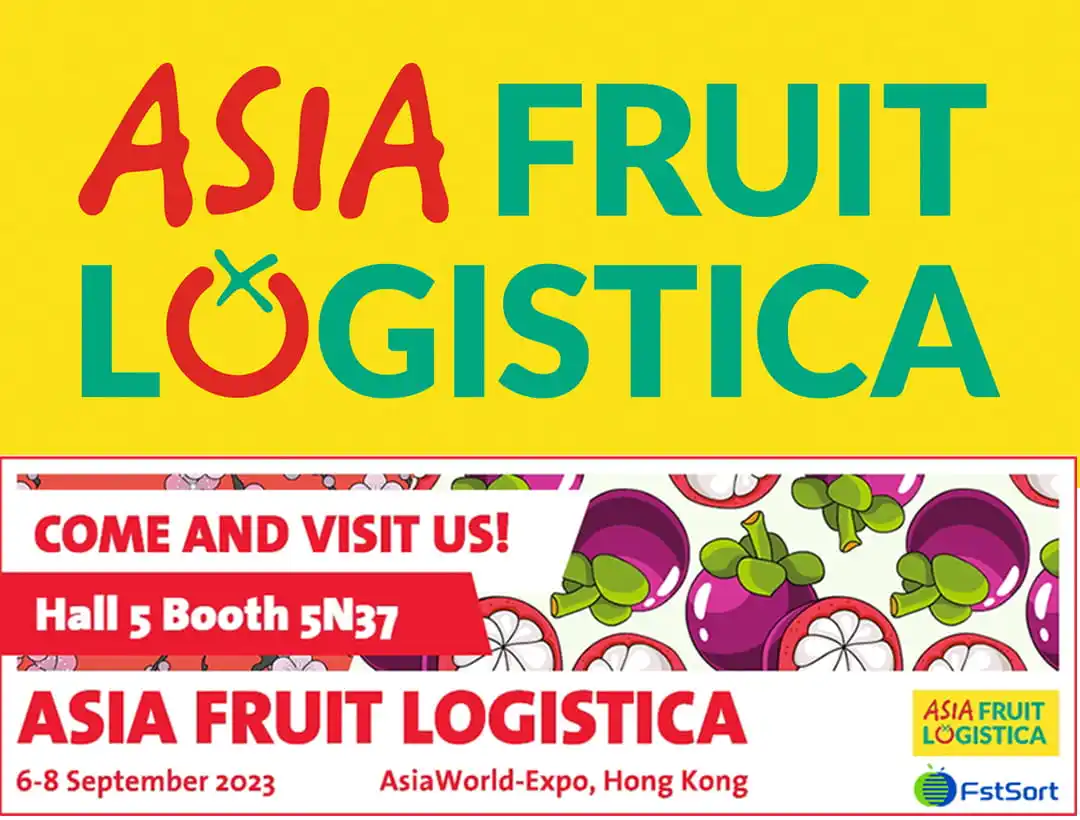 Welcome to ASIA FRUIT LOGISTICA 2023 Booth 5N37